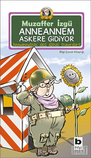 Anneannem Askere Gidiyor